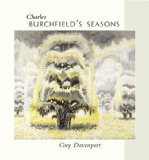 Charles Burchfield's Seasons (Essential Paintings Series)