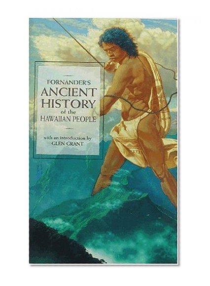 Book Cover Ancient History of the Hawaiian People to the Times of Kamehameha I