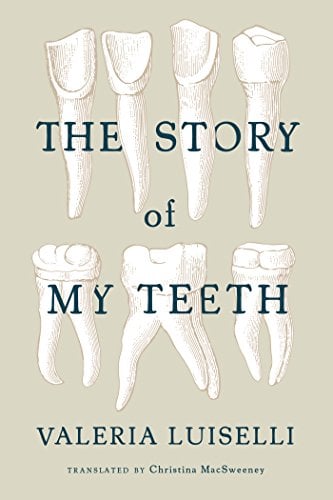 Book Cover The Story of My Teeth