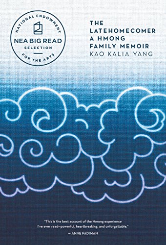 Book Cover The Latehomecomer: A Hmong Family Memoir