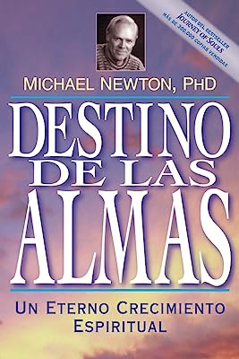 Book Cover Destino de las almas: Un eterno crecimiento espiritual (Spanish Edition)