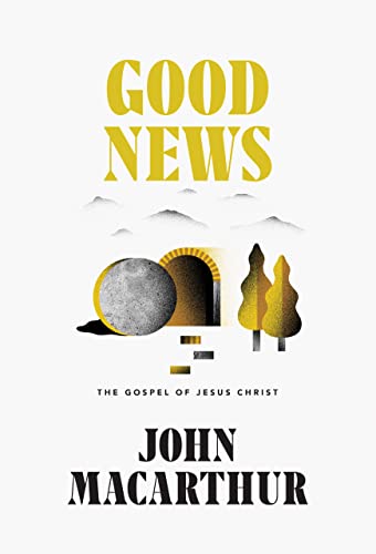 Book Cover Good News: The Gospel of Jesus Christ