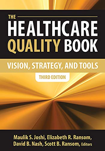 Book Cover The Healthcare Quality Book: Vision, Strategy and Tools, Third Edition (Aupha/Hap Book)