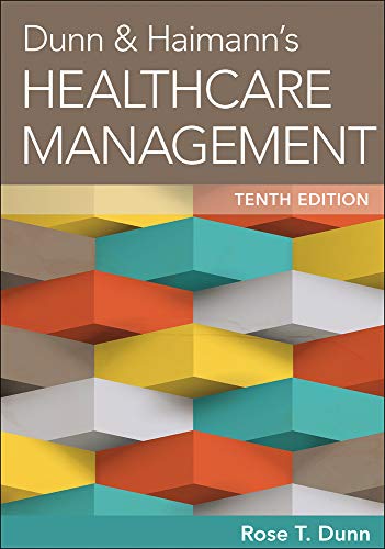 Book Cover Dunn & Haimann's Healthcare Management, Tenth Edition (Aupha/Hap Book)