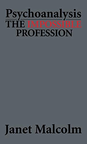 Psychoanalysis: The Impossible Profession (Master Work)
