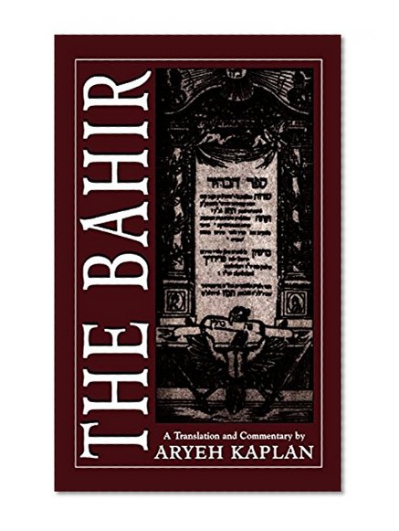 The Bahir: A Translation and Commentary