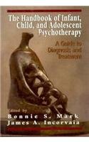 The Handbook of Infant, Child, and Adolescent Psychotherapy: A Guide to DIagnosis and Treatment (Reiss-Davis Chidl Study Center) (v. 1)
