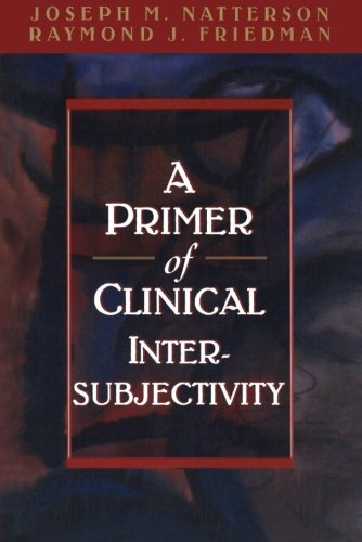 A Primer of Clinical Intersubjectivity