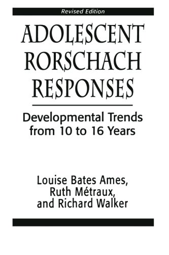 Adolescent Rorschach Responses: Developmental Trends from Ten to Sixteen Years (The Master Work)