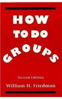 How to Do Groups