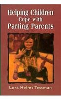 Helping Children Cope with Partin Parents (The Master Work Series)