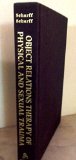 Object Relations Therapy of Physical and Sexual Trauma (Library of Object Relations)