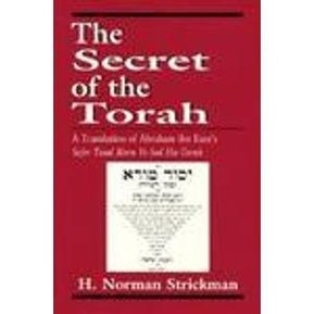 The Secret of the Torah: A Translation of Abraham Ibn Ezra's Sefer Yesod Mora Ve-Sod Ha-Torah