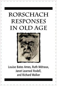 Rorschach Responses in Old Age (The Master Work Series)