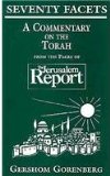 Seventy Facets: A Commentary on the Torah: From the Pages of the Jerusalem Report