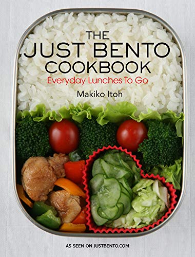 Book Cover The Just Bento Cookbook: Everyday Lunches To Go