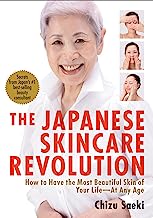 Book Cover The Japanese Skincare Revolution: How to Have the Most Beautiful Skin of Your Life#At Any Age