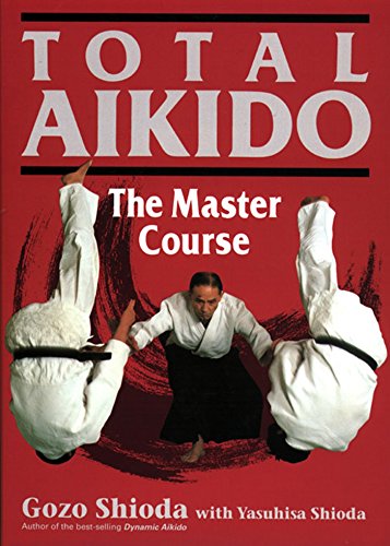 Book Cover Total Aikido: The Master Course