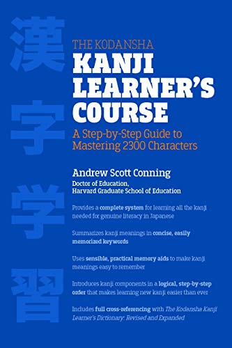 Book Cover The Kodansha Kanji Learner's Course: A Step-by-Step Guide to Mastering 2300 Characters