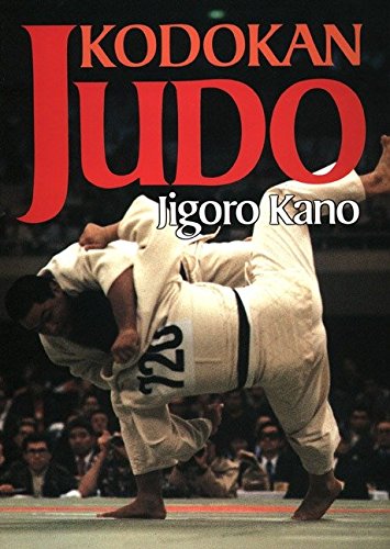 Book Cover Kodokan Judo: The Essential Guide to Judo by Its Founder Jigoro Kano