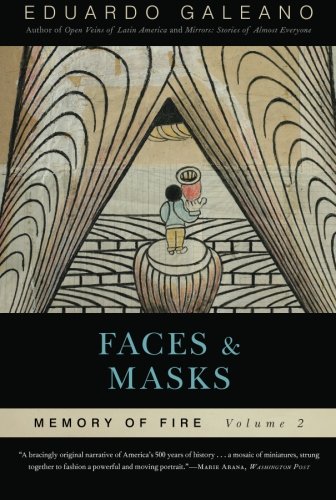 Book Cover Faces and Masks: Memory of Fire, Volume 2