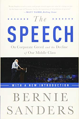 Book Cover The Speech: On Corporate Greed and the Decline of Our Middle Class