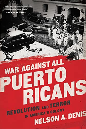 Book Cover War Against All Puerto Ricans: Revolution and Terror in America's Colony
