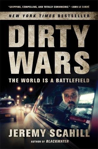 Book Cover Dirty Wars: The World Is a Battlefield