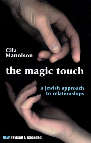 Book Cover The Magic Touch : A Jewish Approach to Relationships