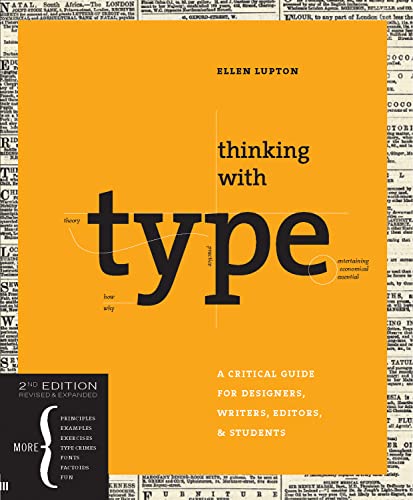 Book Cover Thinking with type: A Critical Guide for Designers, Writers, Editors, & Students