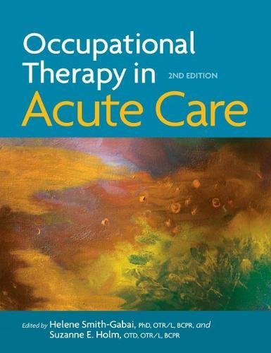 Book Cover Occupational Therapy in Acute Care