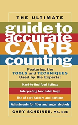 Book Cover The Ultimate Guide to Accurate Carb Counting: Featuring the Tools and Techniques Used by the Experts (Marlowe Diabetes Library)