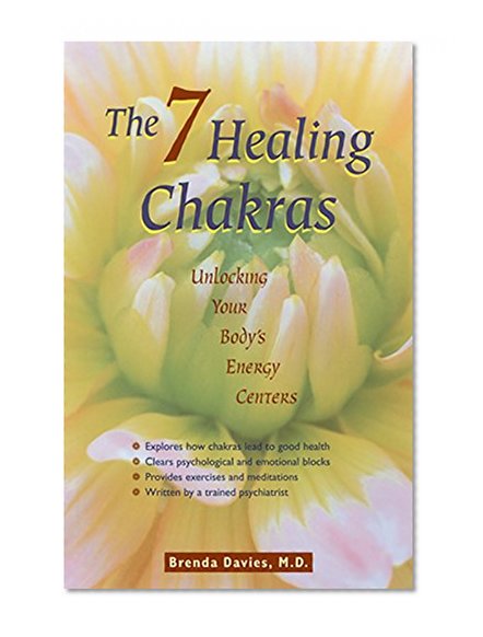 Book Cover The 7 Healing Chakras: Unlocking Your Body's Energy Centers