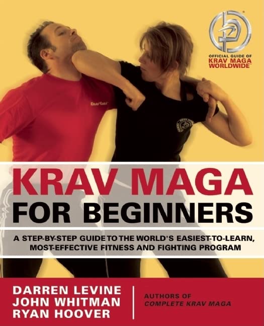 Book Cover Krav Maga for Beginners: A Step-by-Step Guide to the World's Easiest-to-Learn, Most-Effective Fitness and Fighting Program
