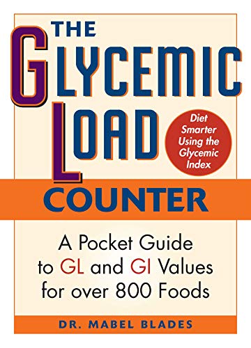 Book Cover The Glycemic Load Counter: A Pocket Guide to GL and GI Values for over 800 Foods