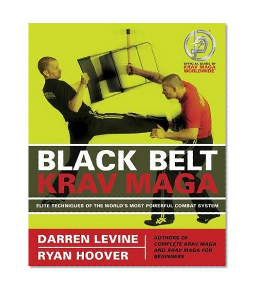 Book Cover Black Belt Krav Maga: Elite Techniques of the World's Most Powerful Combat System