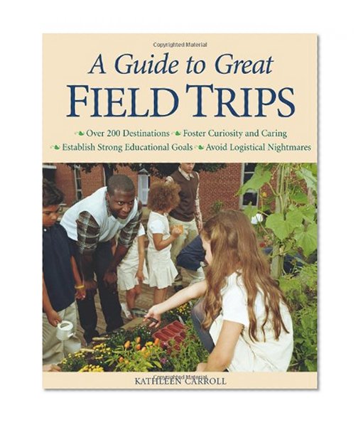 Book Cover A Guide to Great Field Trips