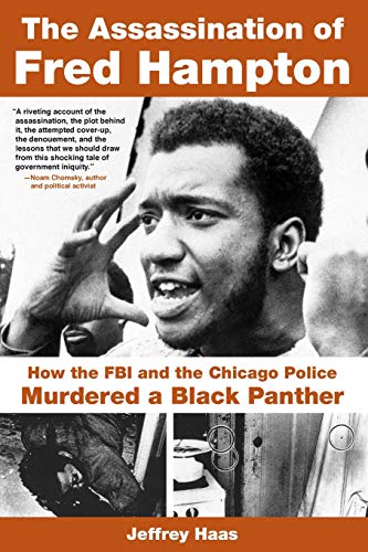 Book Cover The Assassination of Fred Hampton: How the FBI and the Chicago Police Murdered a Black Panther