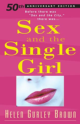 Book Cover Sex and The Single Girl: Before There Was Sex in the City, There Was (Cult Classics)