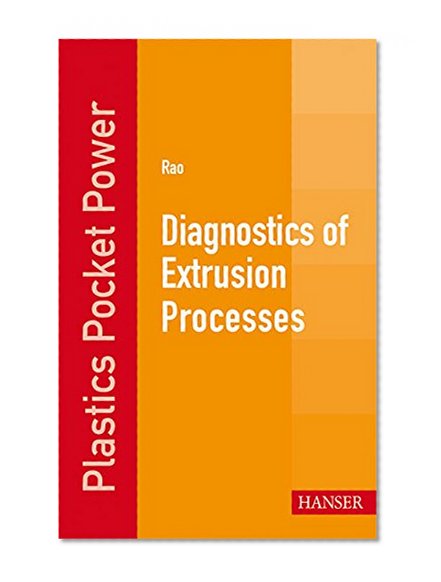 Book Cover Diagnostics of Extrusion Processes (Plastics Pocket Power)
