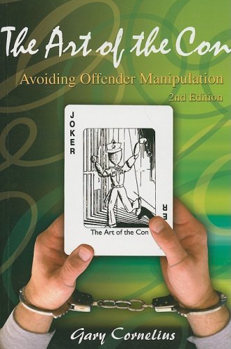 Book Cover The Art of the Con: Avoiding Offender Manipulation