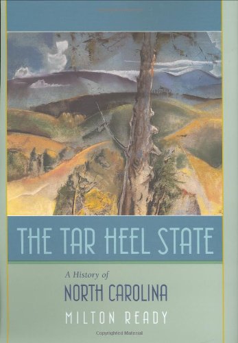 Book Cover The Tar Heel State: A History of North Carolina