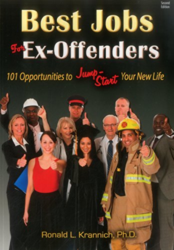 Book Cover Best Jobs for Ex-Offenders: 101 Opportunities to Jump-Start Your New Life
