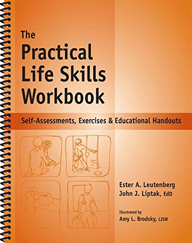 Book Cover The Practical Life Skills Workbook - Reproducible Self-Assessments, Exercises & Educational Handouts (Mental Health & Life Skills Workbook Series)