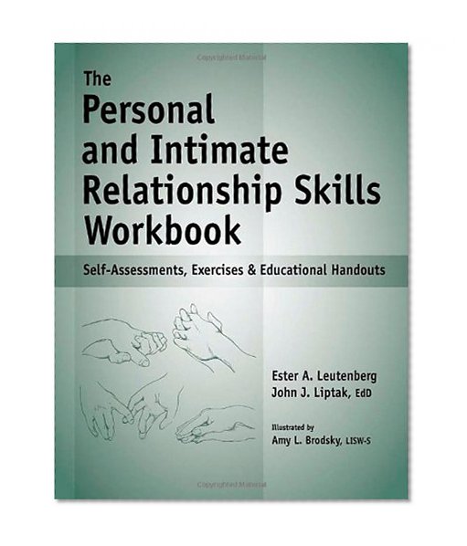 Book Cover Personal and Intimate Relationship Workbook - Self-Assessments, Exercises & Educational Handouts (The)