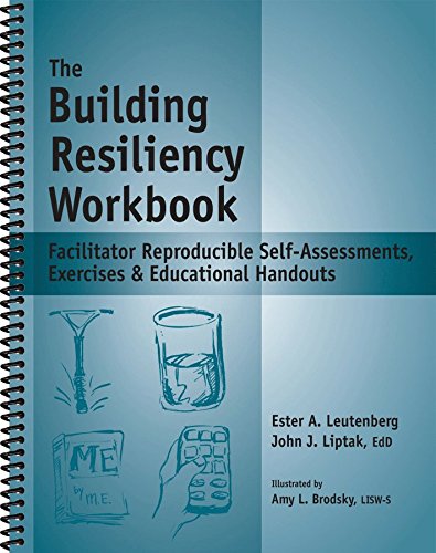 Book Cover The Building Resiliency Workbook - Reproducible Self-Assessments, Exercises & Educational Handouts (Mental Health & Life Skills Workbook Series)