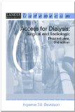 Access for Dialysis: Surgical and Radiologic Procedures, Second Edition (Landes Bioscience Medical Handbook (Vademecum))