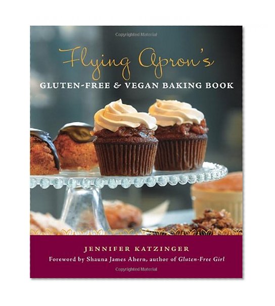 Book Cover Flying Apron's Gluten-Free & Vegan Baking Book