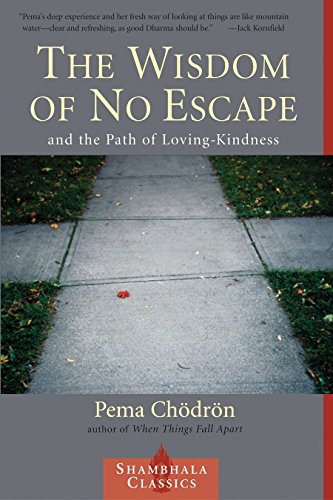 Book Cover The Wisdom of No Escape and the Path of Loving-Kindness