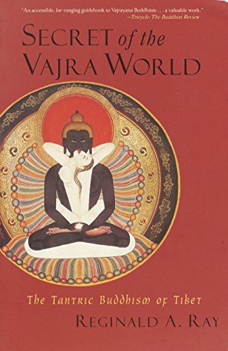 Book Cover Secret of the Vajra World: The Tantric Buddhism of Tibet (World of Tibetan Buddhism, Vol. 2)